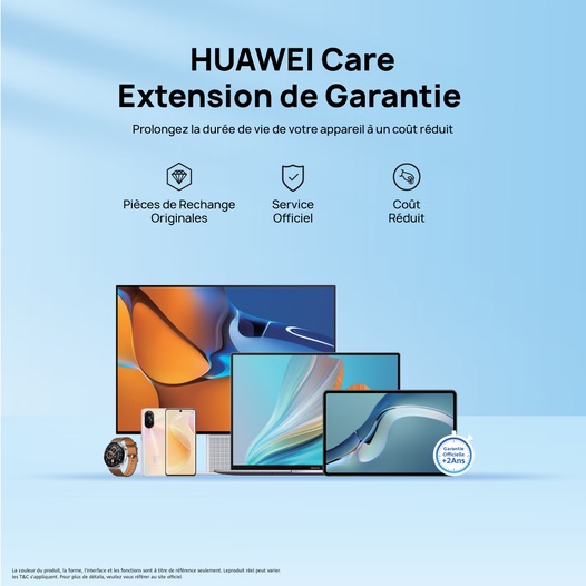 Huawei fournit à ses clients des prestations de très haute qualité via son service HUAWEI Care