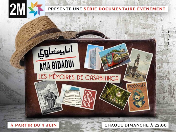 Ana Bidaoui : La saga documentaire événement de 2M qui célèbre Casablanca