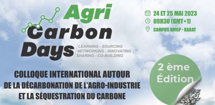 Les Agri Carbon Days : Le colloque international qui façonne l'avenir de l'agro-industrie durable au Maroc, organisé par l'UM6P