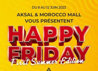 Aksal et Morocco Mall dévoilent l’opération « Happy Friday First Summer Edition » suite au grand succès de l’édition hivernale Aksal et Morocco Mall dévoilent l'opération "Happy Friday First Summer Edition" suite au grand succès de l'édition hivernale