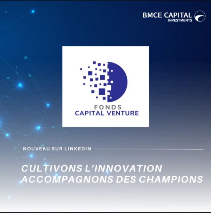 Lancement de la page LinkedIn du Fonds Capital Venture par BMCE Capital Investments